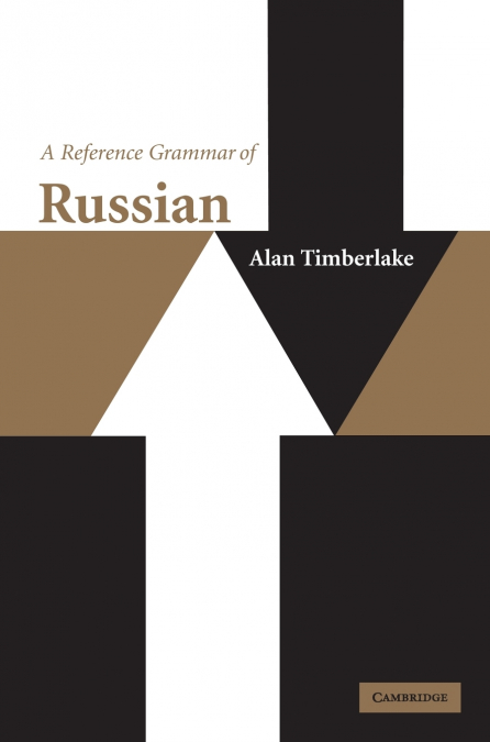 A REFERENCE GRAMMAR OF RUSSIAN