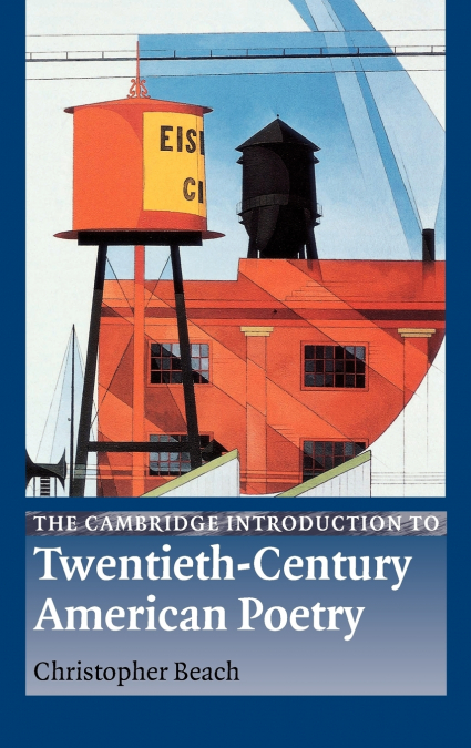 THE CAMBRIDGE INTRODUCTION TO TWENTIETH-CENTURY AMERICAN POE