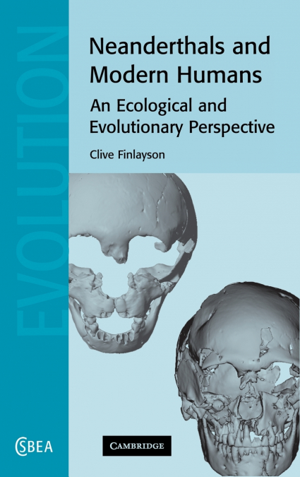 NEANDERTHALS AND MODERN HUMANS