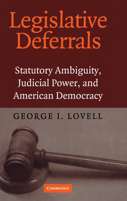 LEGISLATIVE DEFERRALS