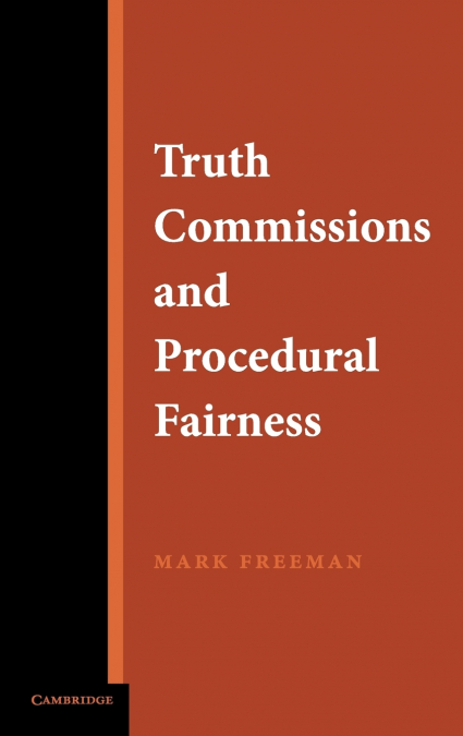 TRUTH COMMISSIONS AND PROCEDURAL FAIRNESS