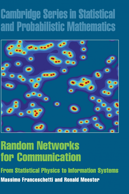 RANDOM NETWORKS FOR COMMUNICATION