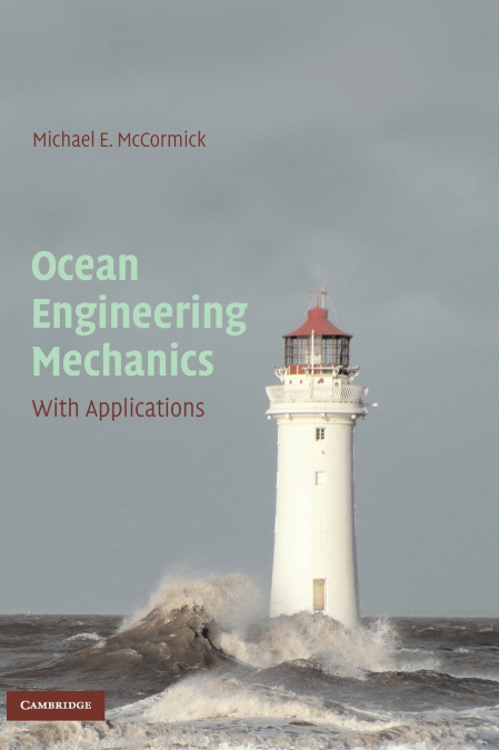 OCEAN ENGINEERING MECHANICS