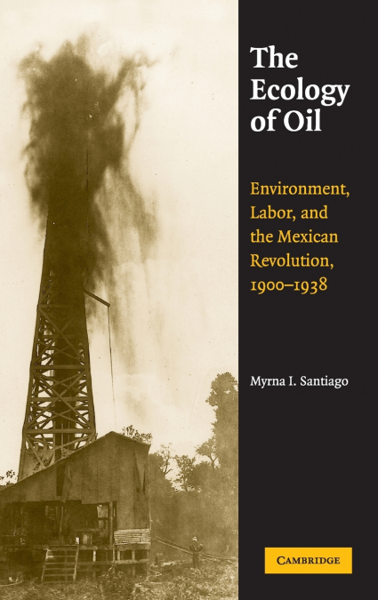 THE ECOLOGY OF OIL