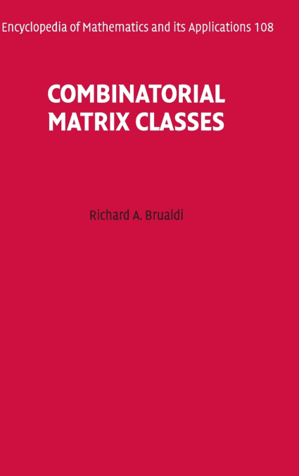 COMBINATORIAL MATRIX CLASSES