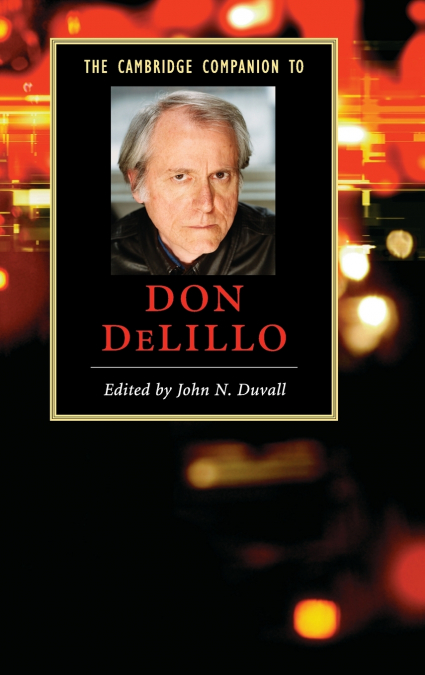 THE CAMBRIDGE COMPANION TO DON DELILLO