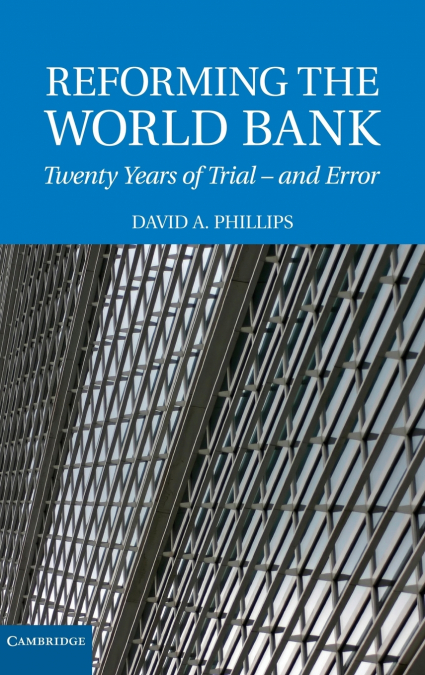 REFORMING THE WORLD BANK