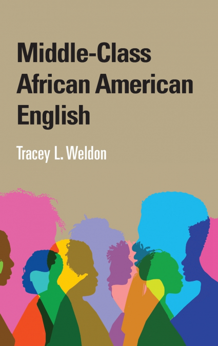 MIDDLE-CLASS AFRICAN AMERICAN ENGLISH