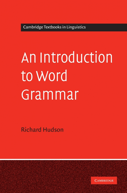 AN INTRODUCTION TO WORD GRAMMAR