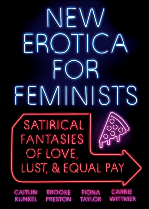 NEW EROTICA FOR FEMINISTS