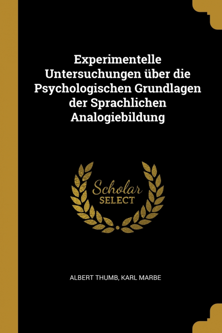 EXPERIMENTELLE UNTERSUCHUNGEN UBER DIE PSYCHOLOGISCHEN GRUND