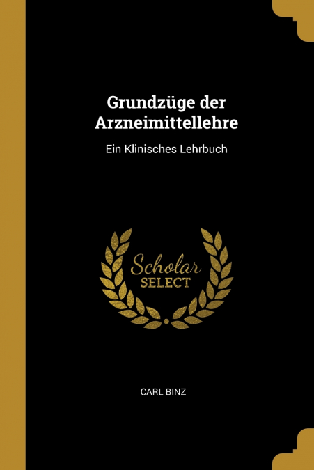 GRUNDZUGE DER ARZNEIMITTELLEHRE