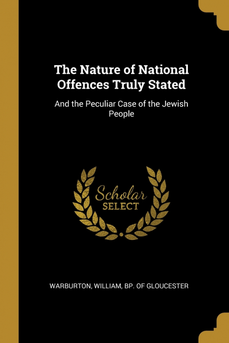 THE NATURE OF NATIONAL OFFENCES TRULY STATED