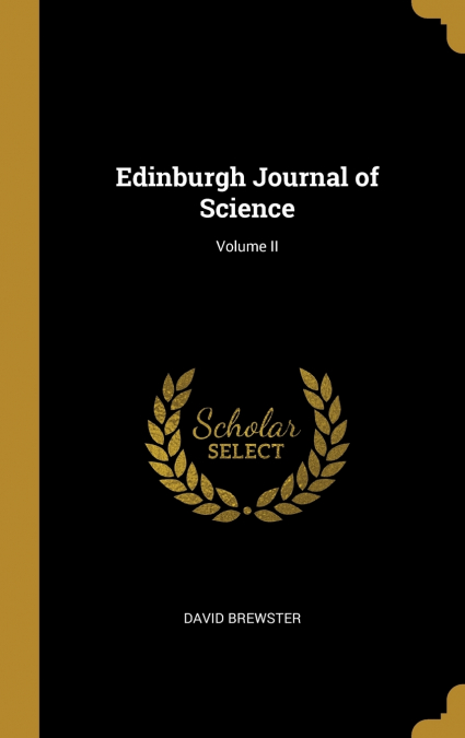 EDINBURGH JOURNAL OF SCIENCE, VOLUME II