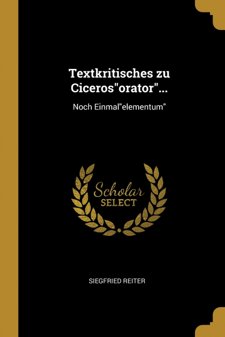 TEXTKRITISCHES ZU CICEROS'ORATOR'...