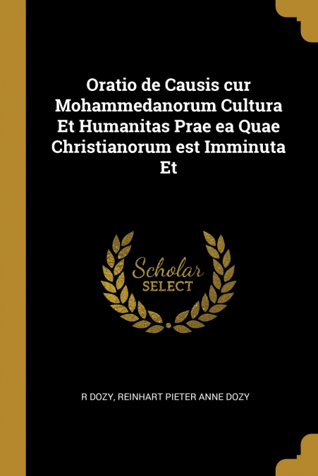 ORATIO DE CAUSIS CUR MOHAMMEDANORUM CULTURA ET HUMANITAS PRA