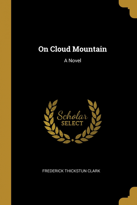 ON CLOUD MOUNTAIN