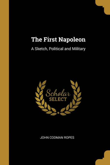 THE FIRST NAPOLEON