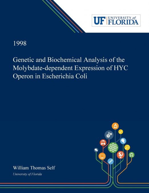 GENETIC AND BIOCHEMICAL ANALYSIS OF THE MOLYBDATE-DEPENDENT