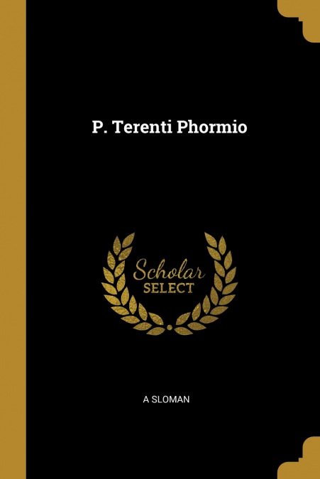 P. TERENTI PHORMIO
