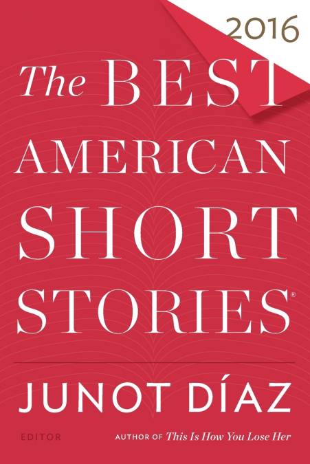 THE BEST AMERICAN SHORT STORIES 2016 (2016)