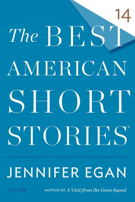 BEST AMERICAN SHORT STORIES 2014, THE
