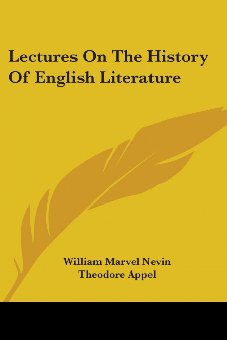 LECTURES ON THE HISTORY OF ENGLISH LITERATURE