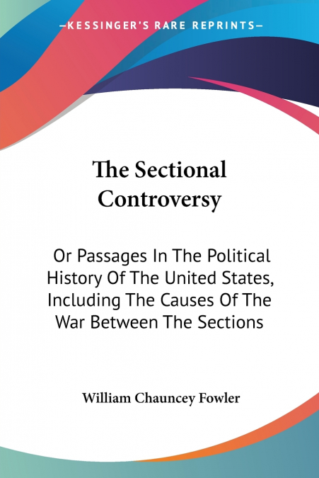 THE SECTIONAL CONTROVERSY