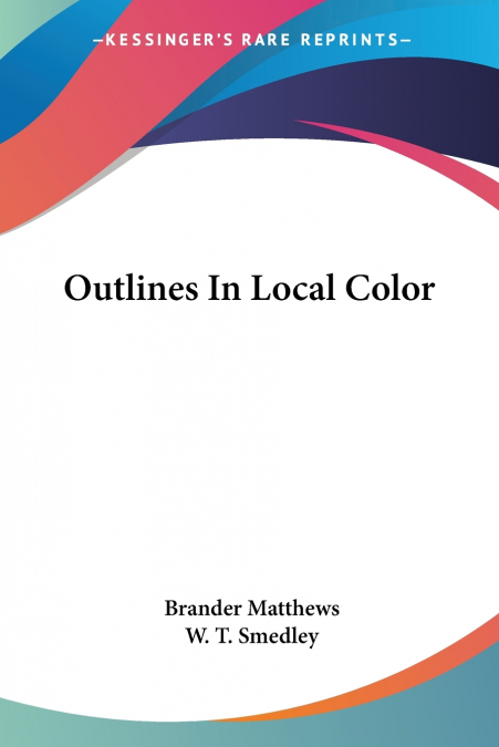 OUTLINES IN LOCAL COLOR