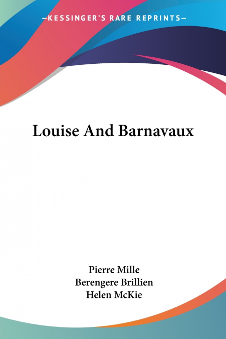 LOUISE AND BARNAVAUX