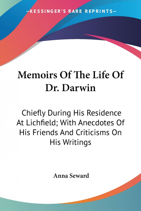 MEMOIRS OF THE LIFE OF DR. DARWIN