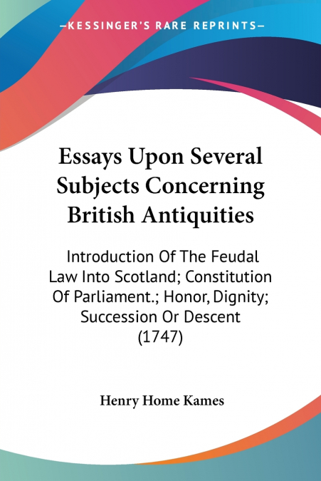 ESSAYS UPON SEVERAL SUBJECTS CONCERNING BRITISH ANTIQUITIES