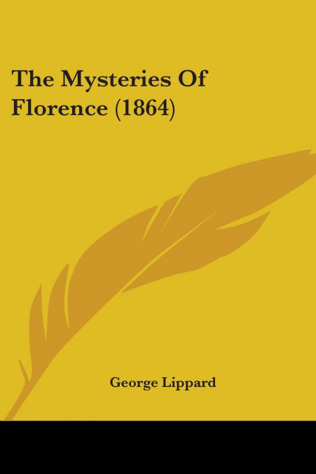 THE MYSTERIES OF FLORENCE (1864)