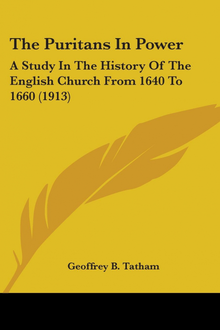 THE PURITANS IN POWER