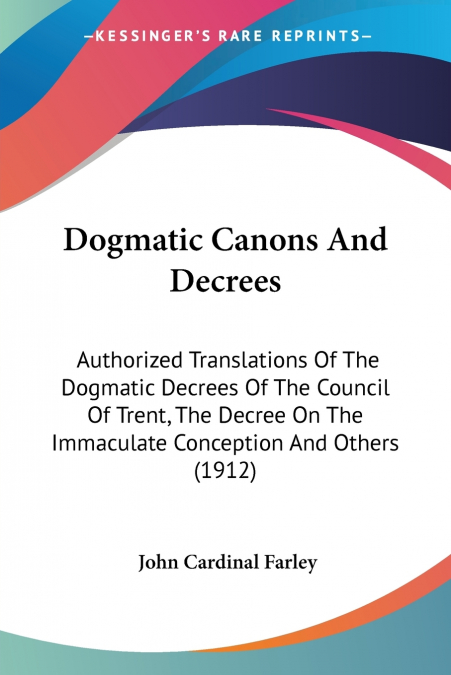 DOGMATIC CANONS AND DECREES