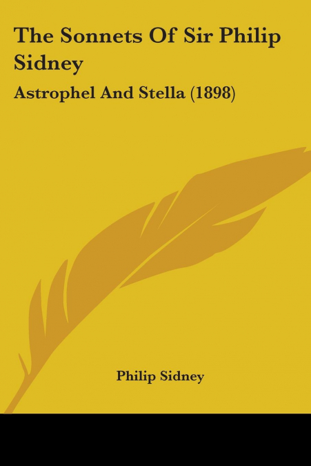 THE SONNETS OF SIR PHILIP SIDNEY