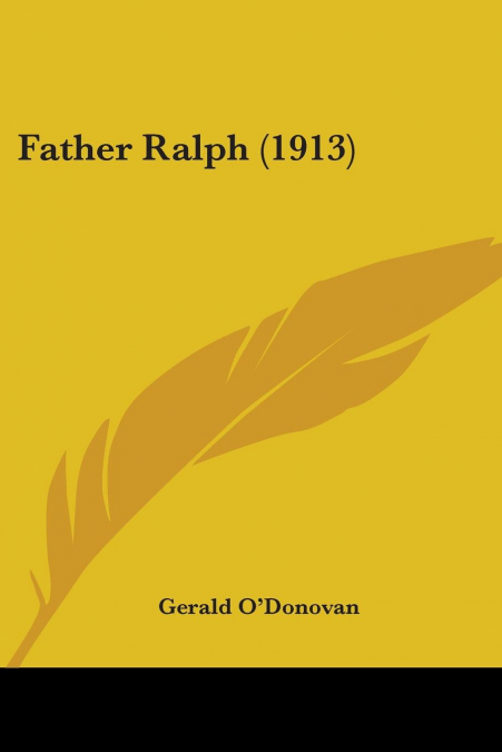 FATHER RALPH (1913)