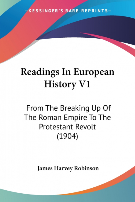 READINGS IN EUROPEAN HISTORY V1