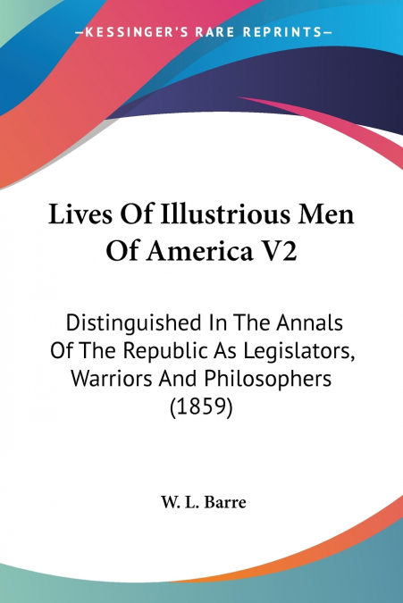 LIVES OF ILLUSTRIOUS MEN OF AMERICA V2