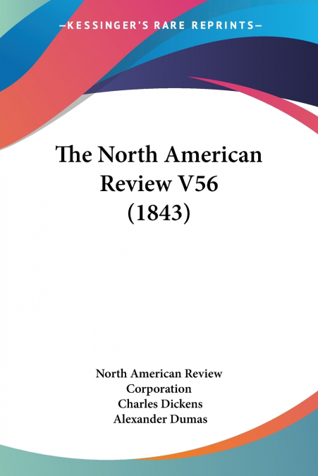THE NORTH AMERICAN REVIEW V56 (1843)