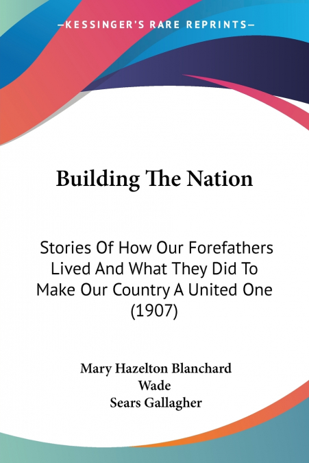 BUILDING THE NATION