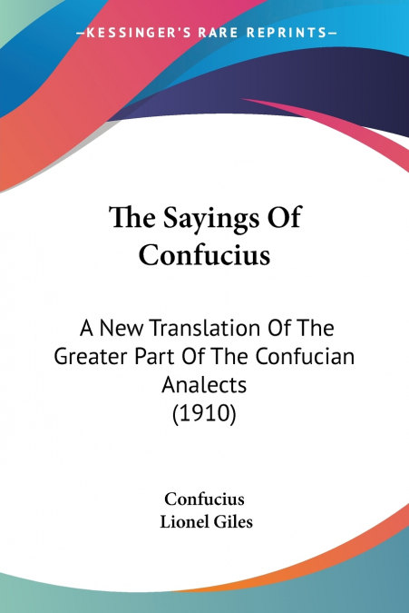 THE SAYINGS OF CONFUCIUS