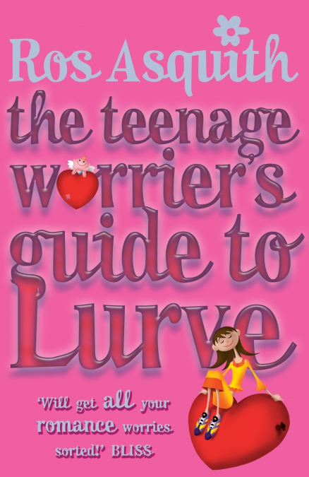 TEENAGE WORRIERS GUIDE TO LURVE