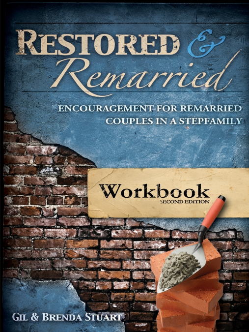RESTORED AND REMARRIED WORKBOOK