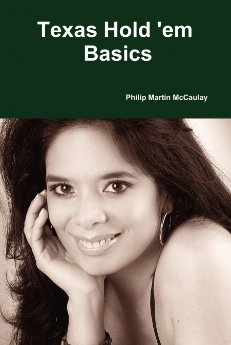 TEXAS HOLD ?EM BASICS