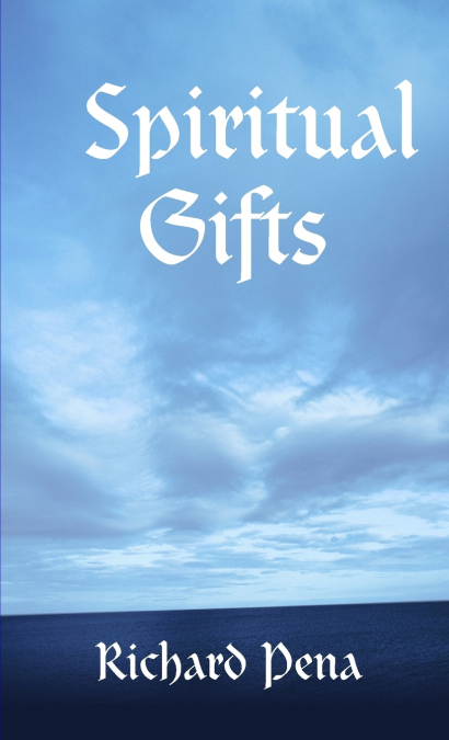 SPIRITUAL GIFTS
