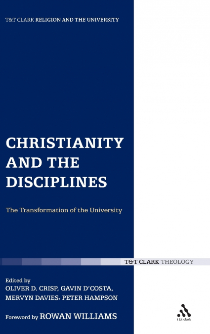 CHRISTIANITY AND THE DISCIPLINES
