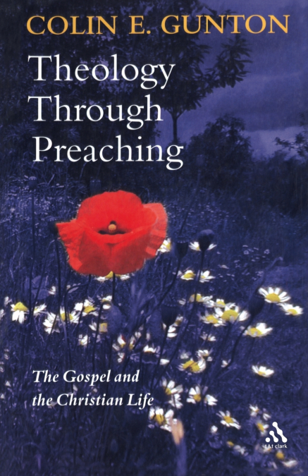 THEOLOGY THROUGH PREACHING