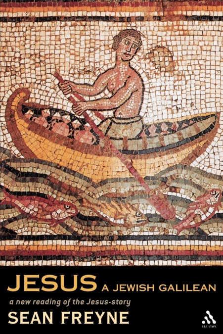 JESUS, A JEWISH GALILEAN