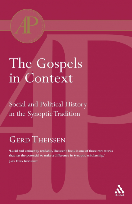 THE GOSPELS IN CONTEXT